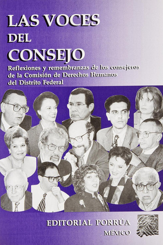 Las voces del consejo: No, de Sin ., vol. 1. Editorial Porrua, tapa pasta blanda, edición 1 en español, 2001