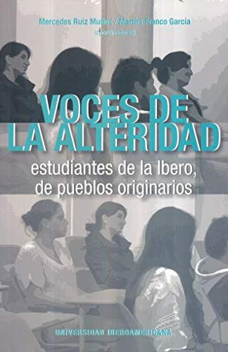 Libro Voces De La Alteridad  De Ruiz Munoz Mercedes