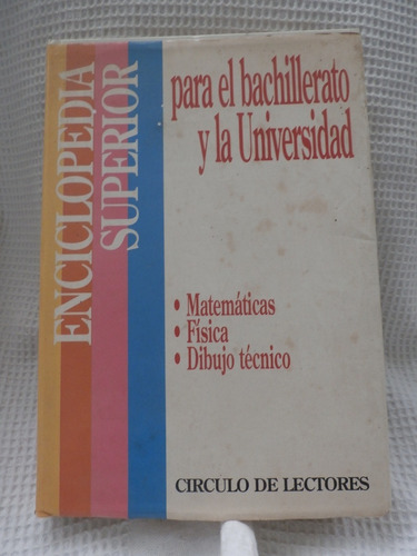 Enciclopedia Superior Para Bachillerato Y  La Universidad.