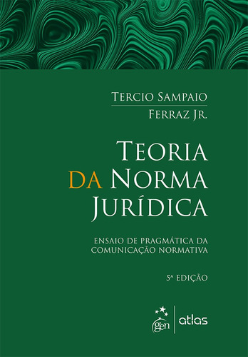Teoria da Norma Jurídica, de Ferraz Júnior, Tercio Sampaio. Editora Atlas Ltda., capa mole em português, 2016