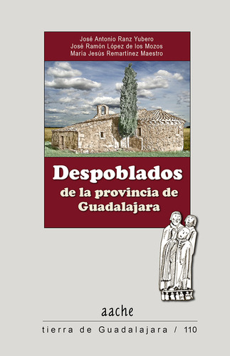 Libro Despoblados Provincia De Guadalajara - Ranz Yubero,...