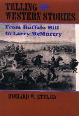 Libro Telling Western Stories - Richard W. Etulain