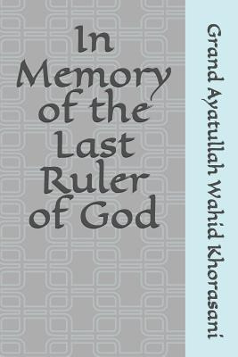 Libro In Memory Of The Last Ruler Of God - Translate, Shia