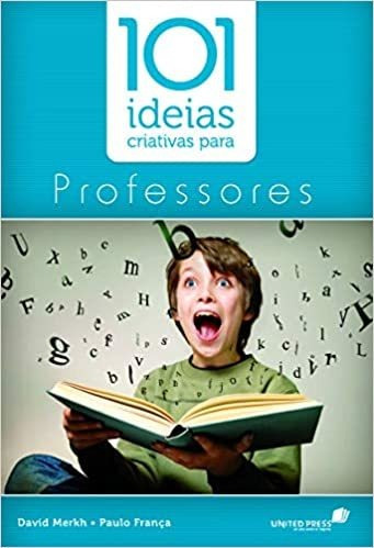 101 Ideias Criativas Para Professores