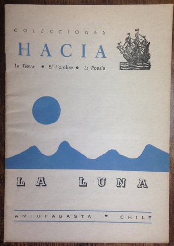 La Luna Colecciones Hacia Sabella Antofagasta 1962 Dedicado 