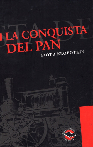 La Conquista Del Pan, De Piotr Kropotkin. Editorial Terramar, Tapa Blanda En Español