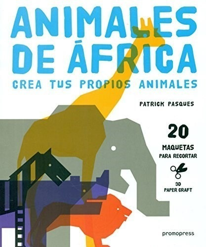 Libro Animales De Africa De Patrick Pasques