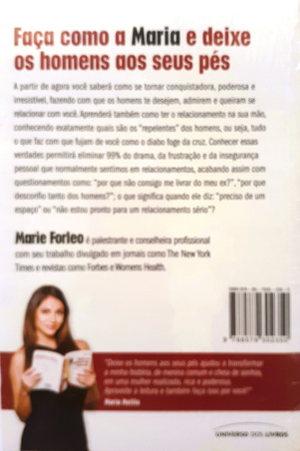 Deixe Os Homens Aos Seus Pés: Como Se Tornar Uma Mulher Poderosa E Irresistível...