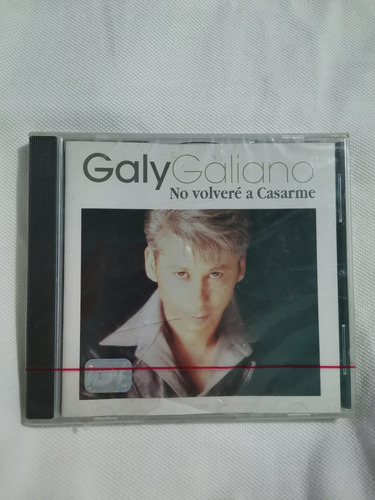 Galy Galiano No Volveré A Casarme Cd Original Y Sellado 