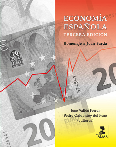 Economía Española. Homenaje A Joan Sardà - Valles Ferrer,