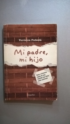 Mi Padre, Mi Hijo - Podestá