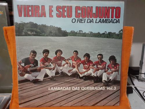 Lp Vieira E Seu Conjunto - Lambadas Das Quebradas Vol. 3
