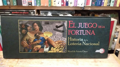 El Juego De La Fortuna Historia De La Lotería Nacional