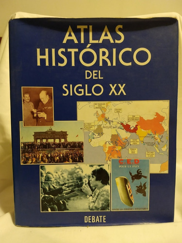 Libro: Atlas Histórico Del Siglo Xx