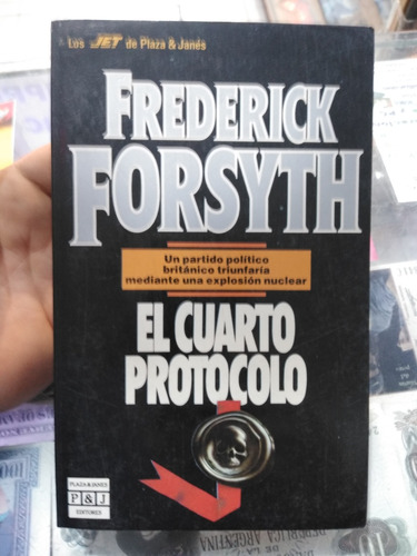 El Cuarto Protocolo Frederick Forsyth Plaza Janes 