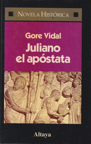 Juliano El Apostata Gore Vidal