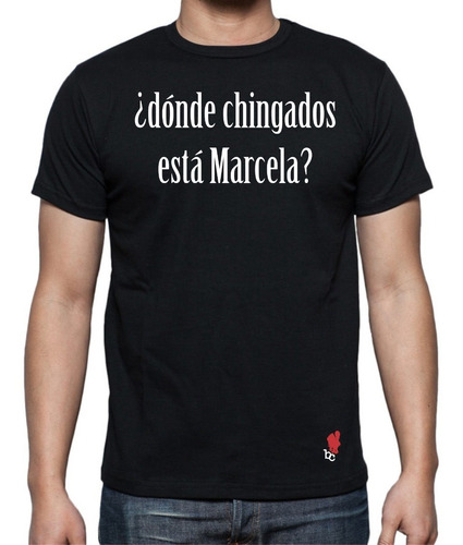 Playera Donde Esta Marcela Luis Miguel La Serie Luismi