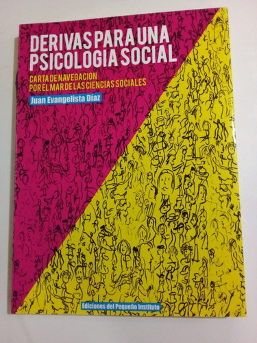 Imagen 1 de 2 de Derivas Para Una Psicología Social - Evangelista Diaz - 2020
