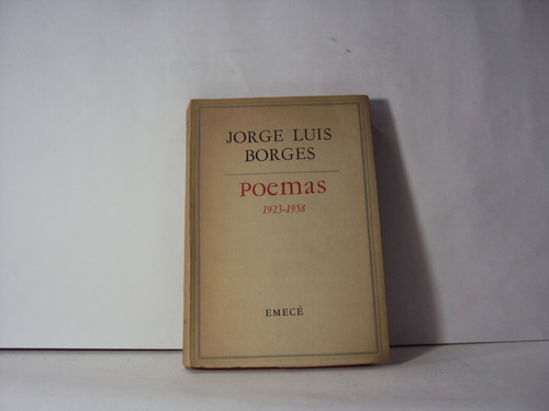 Jorge Luis Borges Poemas 1923 1958