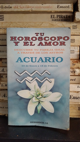 Tu Horoscopo Y El Amor - Acuario - Edicomunicacion 