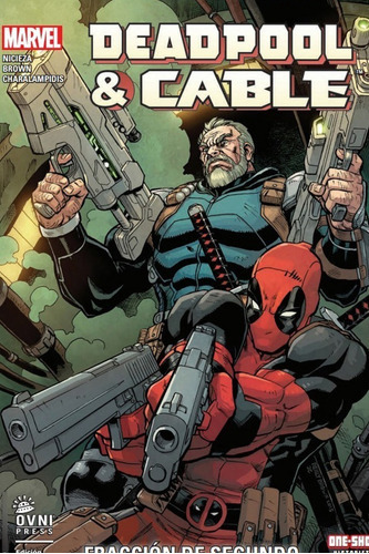 Deadpool Y Cable Fraccion De Segundo, De Nicieza., Vol. 1. Editorial Marvel, Tapa Blanda, Edición 1 En Español, 2016