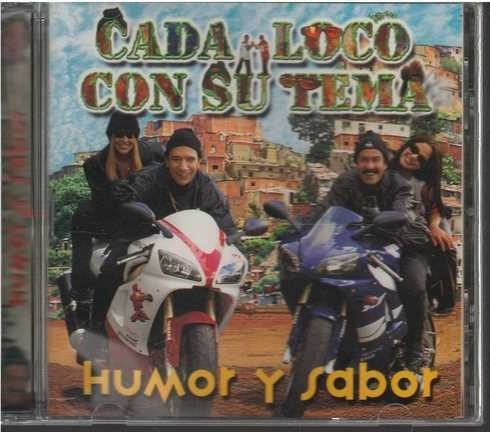 Cd - Cada Loco Con Su Tema / Humor Y Sabor