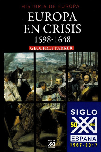 Europa En Crisis 1598-1648 - Parker Noel G 