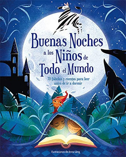 Libro Buenas Noches A Los Niños De Todo El Mundo - Lang, An