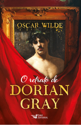 O Retrato de Dorian Gray, de Oscar Wilde. Editora Faro Editorial, capa mole em português, 2023