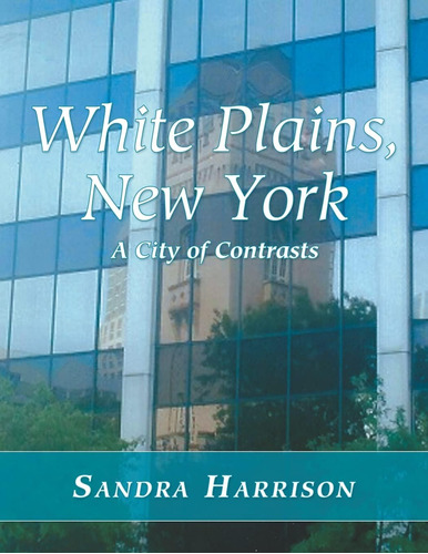 Libro: En Inglés White Plains New York Una Ciudad De Contras