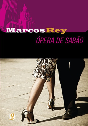 Ópera de sabão, de Rey, Marcos. Série Marcos Rey Editora Grupo Editorial Global, capa mole em português, 2013