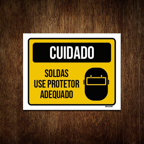 Placa Cuidado Soldas Use Protetor Adequado 36x46