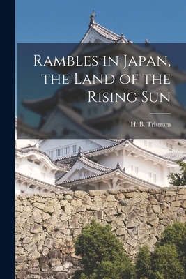 Libro Rambles In Japan, The Land Of The Rising Sun [micro...