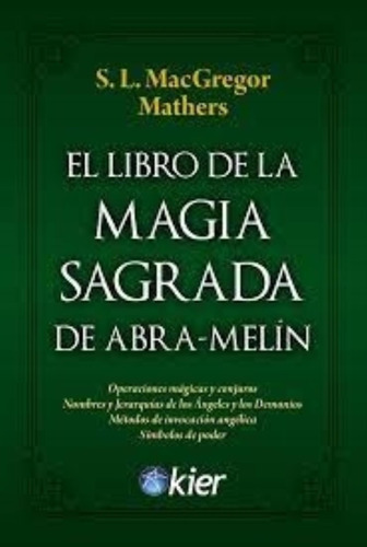 Libro De La Magia Sagrada De Abra Melin, El