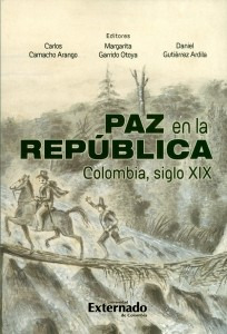 Paz En La Repúblicacolombia Siglo Xix