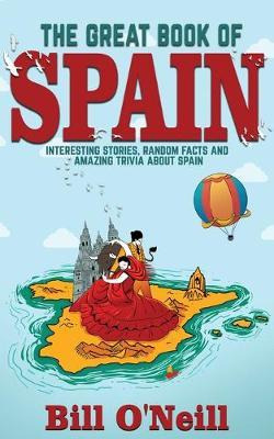 Libro The Great Book Of Spain : Interesting Stories, Span...