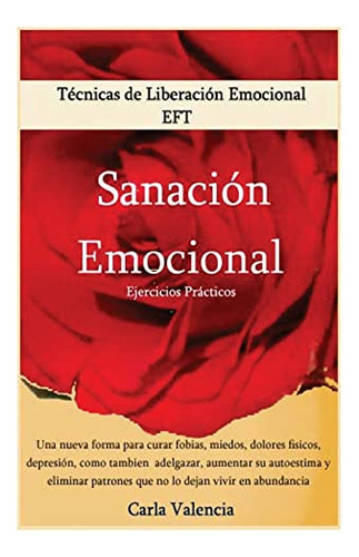 Tecnicas De Liberacion Emocional - Sanacion Emocional