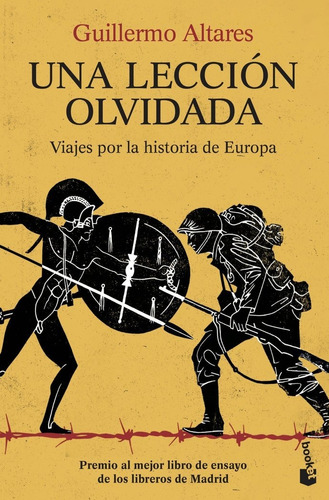 Una Lecciãâ³n Olvidada, De Altares, Guillermo. Editorial Booket, Tapa Blanda En Español