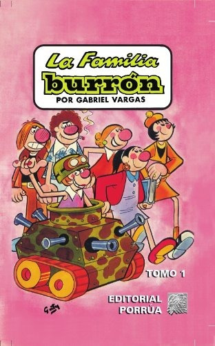 La Familia Burrón Tomo 1 - Gabriel Vargas - Libro Original