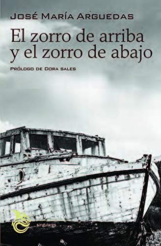 Libro El Zorro De Arriba Y El Zorro De Abajo De Arguedas Jos