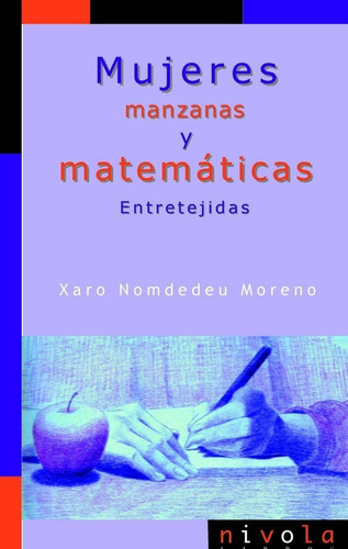 Mujeres Manzanas Y Matematicas Entretejidas - Nomdedeu Mo...