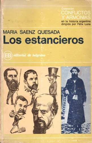Los Estancieros - María Saenz Quesada ( Muy Buen Estado )