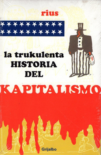 La Trukulenta Historia Del Kapitalismo - Rius / Capitalismo