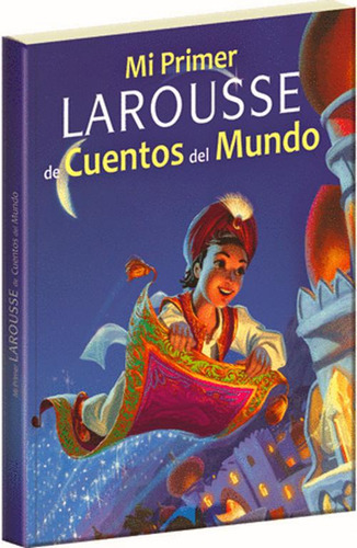 Libro Mi Primer Larousse De Cuentos Del Mundo