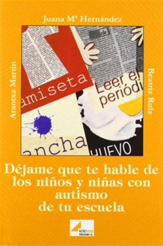 Déjame Que Te Hable De Niños Y Niñas Con Autismo En Escue