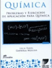 Química. Problemas Y Ejercicios De Aplicación Para Química