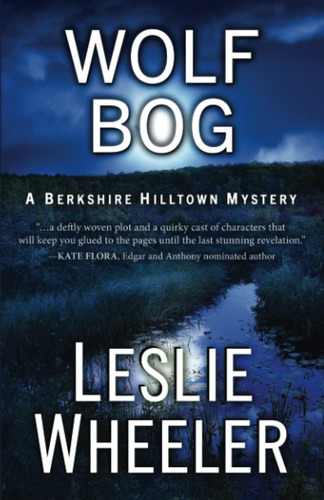 Libro:  Wolf Bog: A Berkshire Hilltown Mystery