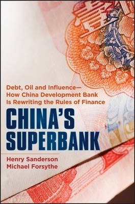 China's Superbank - Henry Sanderson (hardback)