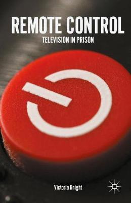 Libro Remote Control : Television In Prison - V. Knight