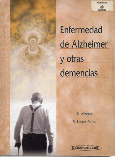 Enfermedad De Alzheimer Y Otras Demencias - Alberca - López 